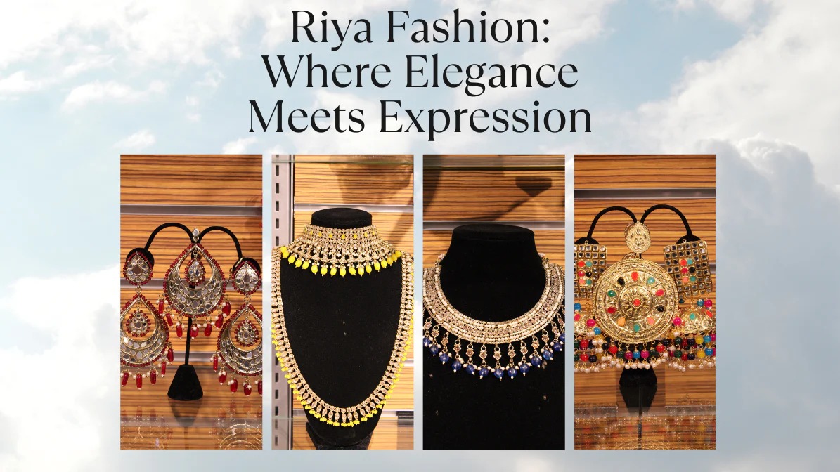 Riya’s Fashion Elk Grove: Affordable Ethnic Wear and Home Decor