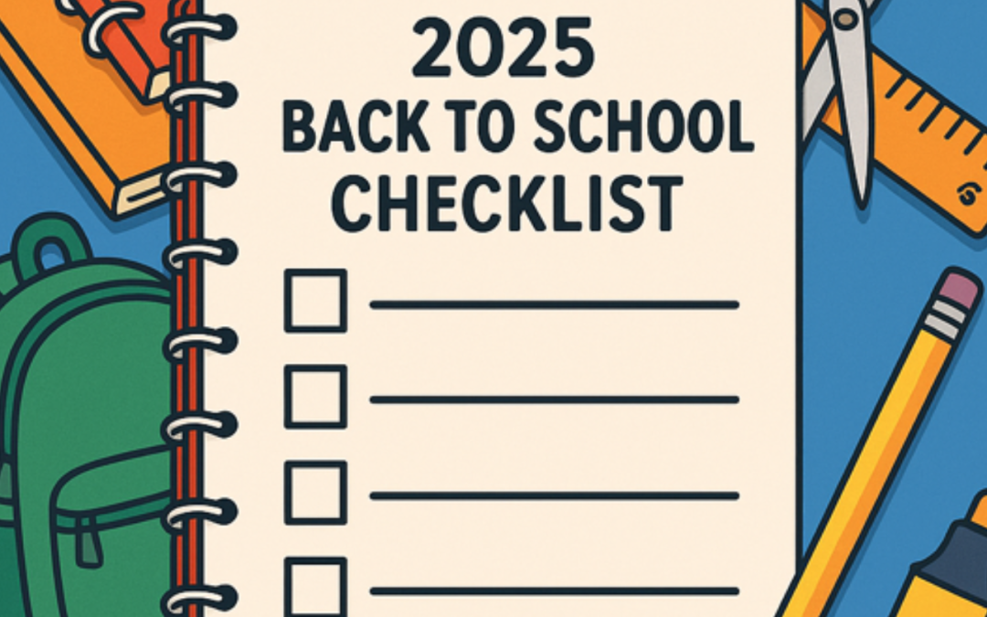 Back-to-School 2025: Your Ultimate Checklist for a Successful Start